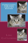 Understanding Your Maine Coon Cat's Behavior - Lori Cattleberg - 9781516328284