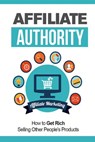 Affiliate Authority - M. F. Cunningham - 9781516339235