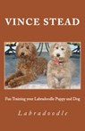 Fun Training your Labradoodle Puppy and Dog - Vince Stead - 9781516339488