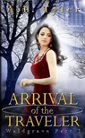 Arrival of the Traveler - A.L. Tyler - 9781516349234