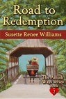 Road to Redemption - Susette Williams - 9781516367955
