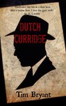 Dutch Curridge - Tim Bryant - 9781516375752