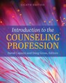 Introduction to the Counseling Profession - David Capuzzi ; Doug Gross - 9781516544776