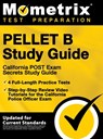 Pellet B Study Guide - California Post Exam Secrets Study Guide, 4 Full-Length Practice Tests, Step-By-Step Review Video Tutorials for the California - Mometrix Test Prep - 9781516713943