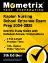 Kaplan Nursing School Entrance Exam Prep 2025-2026 - 3 Full-Length Practice Tests, 150+ Online Video Tutorials, Secrets Study Guide with Detailed Answ - Matthew Bowling - 9781516727377