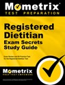 Registered Dietitian Exam Secrets Study Guide - Exam Review and Rd Practice Test for the Registered Dietitian Test: [2nd Edition] - Mometrix Test Prep - 9781516743209