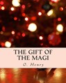 The Gift of the Magi - O. Henry - 9781516883509