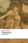 Frankenstein or the Modern Prometheus - Original 1818 Text - Mary Wollstonecraft Shelley - 9781516929771