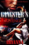 A Gangster's Revenge - Aryanna - 9781517210670