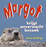 Margot Krijgt Onverwacht Bezoek - Lieve Snellings - 9781517308261
