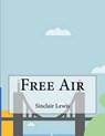 Free Air - LEWIS,  Sinclair - 9781517393601
