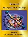 Basics of Inorganic Chemistry - Darshan V. Chaudhary - 9781517477103