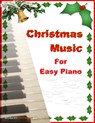 Christmas Music for Easy Piano - Dr Robert Anthony - 9781517506667