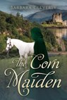 The Corn Maiden: A romantic historical mystery - Barbara Cleverly - 9781517585419