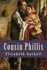 Cousin Phillis - GASKELL,  Elizabeth - 9781517658335
