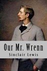 Our Mr. Wrenn - LEWIS,  Sinclair - 9781517693732