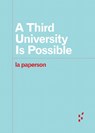A Third University Is Possible - la paperson - 9781517902087