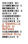A Guerrilla Guide to Refusal - Andrew Culp - 9781517905231