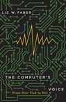 The Computer's Voice - Liz W. Faber - 9781517909765
