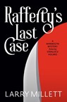 Rafferty's Last Case - MILLETT,  Larry - 9781517913120