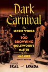 Dark Carnival - David J. Skal ; Elias Savada - 9781517916732