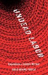 Undead Labor - David Bering-Porter - 9781517917845