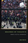 Regimes of Violence - John Protevi - 9781517918750