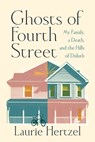 Ghosts of Fourth Street - Laurie Hertzel - 9781517920784