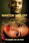 Wanton Inquiry - IAM,  One - 9781518629402