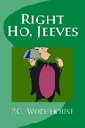 Right Ho, Jeeves - WODEHOUSE,  P. G. - 9781518784064
