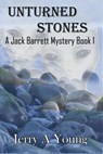 Unturned Stones - Jerry A Young - 9781519050830