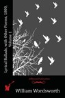 Lyrical Ballads, with Other Poems, 1800, Volume 1 - William Wordsworth - 9781519271532