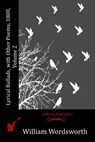 Lyrical Ballads with Other Poems, 1800, Volume 2 - William Wordsworth - 9781519271563