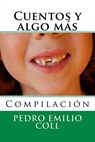 Cuentos y algo mas -  - 9781519337146