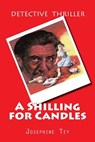 A Shilling for Candles - Josephine Tey - 9781519573391