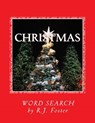 Christmas: Word Search - R. J. Foster - 9781519736529