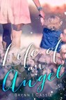 Life of an Angel - Cassie Miller ; Brynn Johnson - 9781519929280