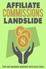Affiliate Commissions Landslide - M. F. Cunningham - 9781519965318