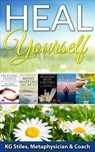 Heal Yourself - KG STILES - 9781519967176