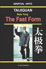 Taijiquan Style Yang - The Fast Form - Marina Kondratenko - 9781520681627