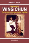Traditional Wing Chun - The Branch of Great Master Yip Man - Marina Kondratenko - 9781520739144