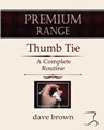 The Thumb Tie - Dave Brown - 9781521761397