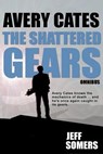 The Shattered Gears - Jeff Somers - 9781522962960