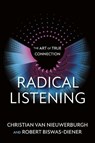Radical Listening - Christian van Nieuwerburgh ; Robert Biswas-Diener - 9781523007196