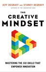 The Creative Mindset - Jeff DeGraff ; Staney DeGraff - 9781523090174