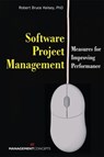 Software Project Management - Robert Bruce Kelsey - 9781523096305