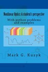 Nonlinear Optics: a student's perspective: With python problems and examples - Mark G. Kuzyk - 9781523334636