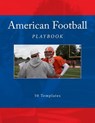 American Football Playbook: 50 Templates - Richard B. Foster - 9781523448456
