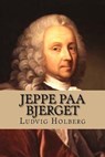 Jeppe paa Bjerget: Eller: Den forvandlede bonde - Ludvig Holberg - 9781523488926