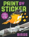 Paint by Sticker: Birds - Workman Publishing - 9781523500123